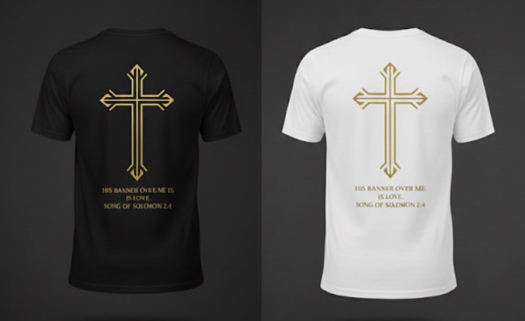 “His Banner Is Love — Cross Edition” Tee (Song of Solomon 2:4)