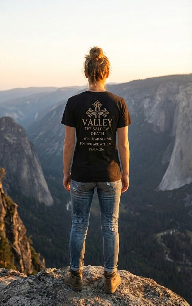 THE VALLEY OF DEATH TEE (Psalm 23:4 design)
